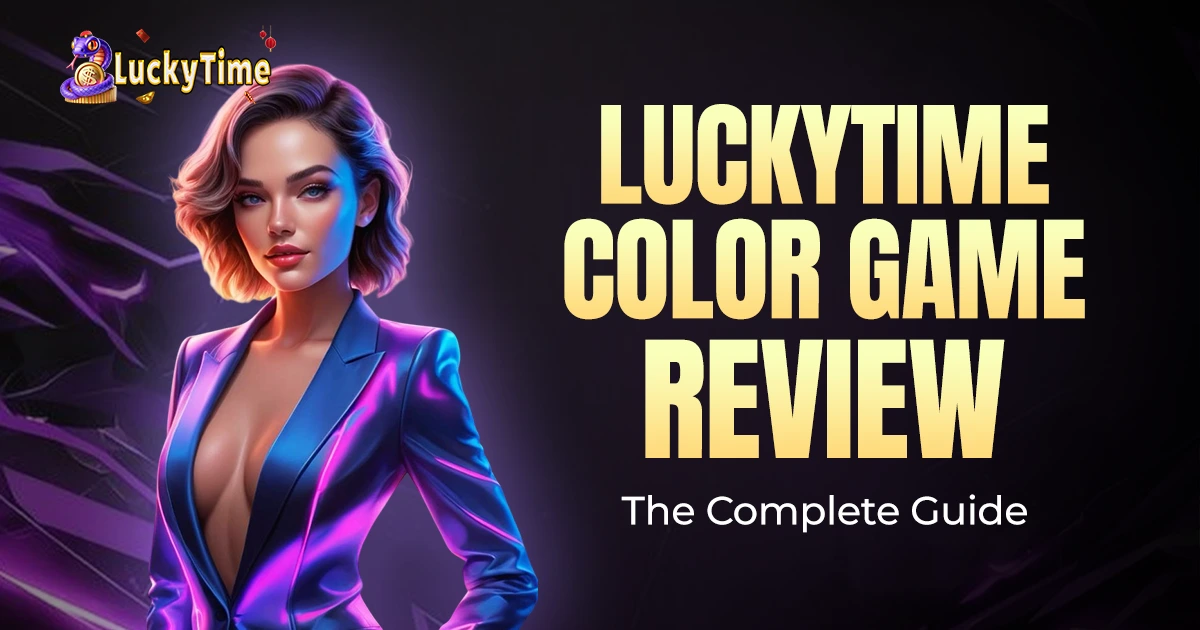 Lucky Time Color Game Review: Fewer Games, Bigger Rewards