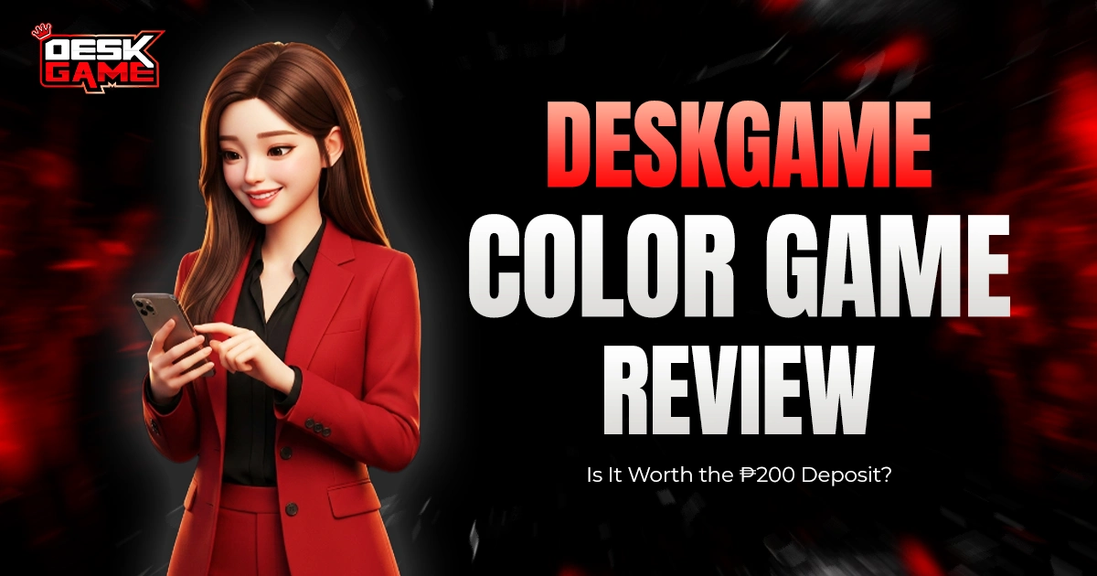 DeskGame Color Game Review: Is It Worth the ₱200 Deposit?
